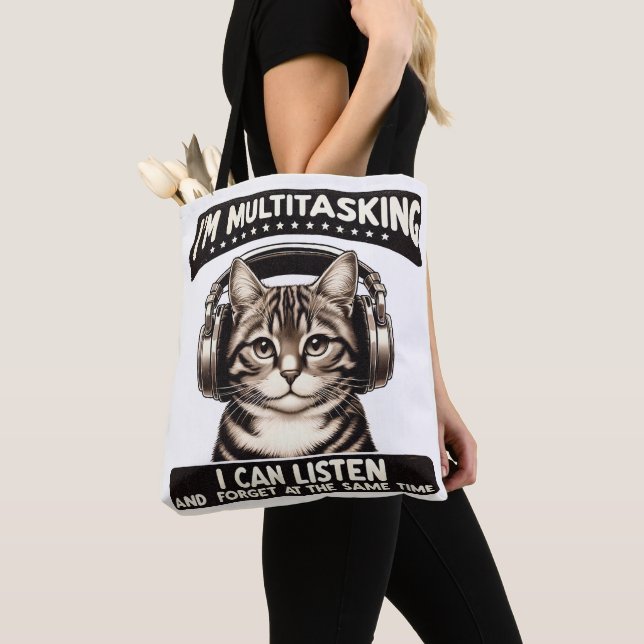 Ich bin Multitasking, ich kann zuhören Tasche (Von Nahem)