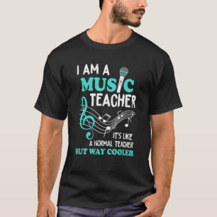 Ich bin Musiklehrer wie normaler Lehrer, aber in d T-Shirt