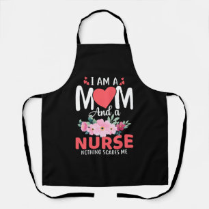 Ich bin Mutter und Krankenschwester nichts macht m Schürze