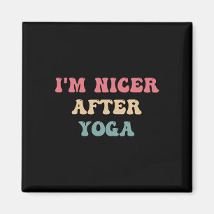 Ich bin nach dem Yoga netter Magnet