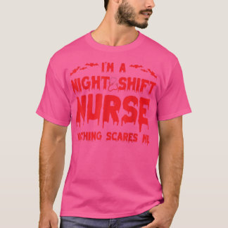 Ich bin Nachtschwester, nichts schreckt mich Hallo T-Shirt