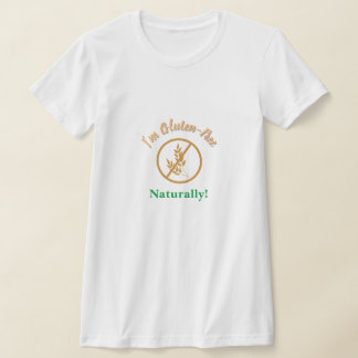 Ich bin natürlich glutenfrei T-Shirt