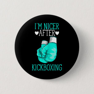 Ich bin netter nach Kickboxen Lustiger Kickboxer, Button