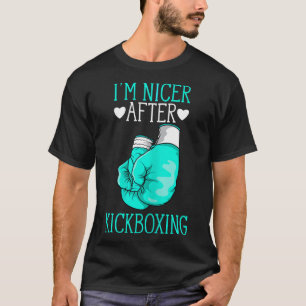Ich bin netter nach Kickboxen Lustiger Kickboxer, T-Shirt