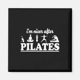 Ich bin netter nach Pilates Fitness-Trainer Lustig Magnet