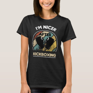 Ich bin Nicer nach dem Kickboxing T-Shirt