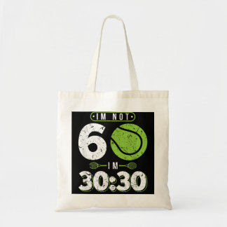 Ich bin nicht 60 Jahre alt Funny Tennis 60. Geburt Tragetasche