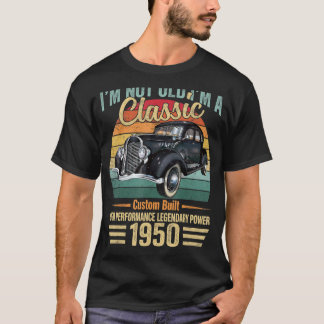 Ich bin nicht alt, ich bin 1950 Classic Custom Bui T-Shirt
