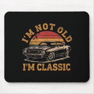 Ich bin nicht alt, ich bin clic lustiger Autografi Mousepad
