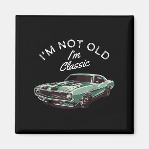 Ich bin nicht alt, ich bin Clic Vintage Muscle Car Magnet