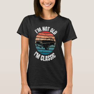 Ich bin nicht alt, ich bin ein klassischer Autos m T-Shirt