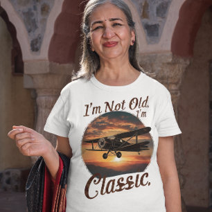 Ich bin nicht alt, ich bin ein klassisches Flugzeu T-Shirt