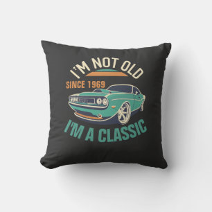 Ich bin nicht alt, ich bin ein klassisches Oldtime Kissen