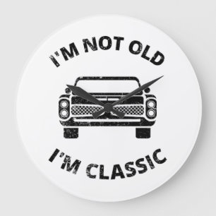 Ich bin nicht alt, ich bin klassisch Große Wanduhr