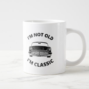 Ich bin nicht alt, ich bin klassisch   Kaffeetasse Jumbo-Tasse