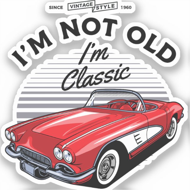 Ich bin nicht alt, ich bin klassisch! Korvette 196 Aufkleber (Vorderseite)