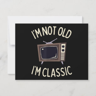 Ich bin nicht alt, ich bin klassisch lustig alt TV