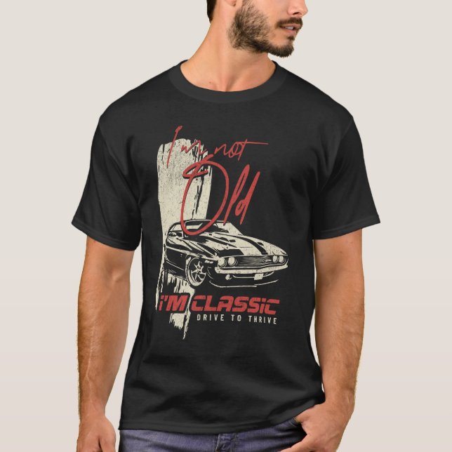 Ich bin nicht alt, ich bin klassisch lustig Auto G T-Shirt (Vorderseite)