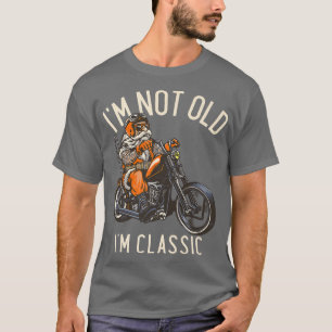Ich bin nicht alt, ich bin klassisch lustig Biker T-Shirt