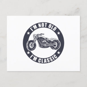 Ich bin nicht alt, ich bin klassisch Lustiges Moto Postkarte