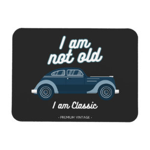 Ich bin nicht alt, ich bin klassisch magnet