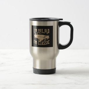 Ich bin nicht alt, ich bin klassisch modern trendy reisebecher