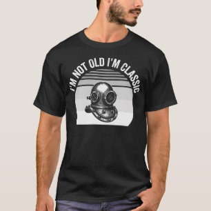 ICH Bin Nicht Alt ICH Bin Klassisch Retro-Tauchhel T-Shirt