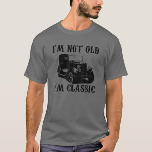 Ich bin nicht alt, ich bin klassisch Vintag grafis T-Shirt