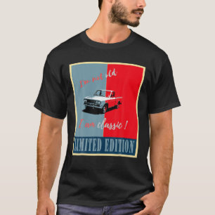 Ich bin nicht alt, ich bin klassische Funny Car Gr T-Shirt