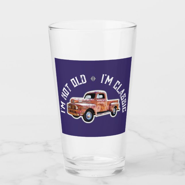 Ich bin nicht alt, ich bin klassischer LKW-Grafik Glas (Vorderseite)