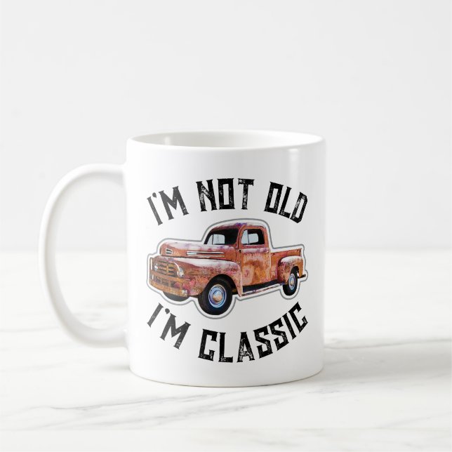 Ich bin nicht alt, ich bin klassischer LKW-Grafik Kaffeetasse (Links)