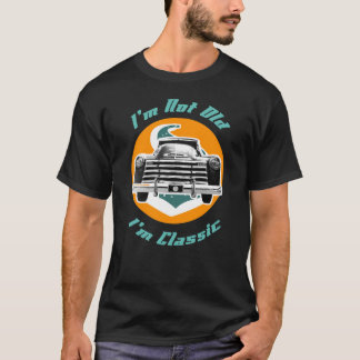 Ich bin nicht alt. Ich bin klassischer T - Shirt