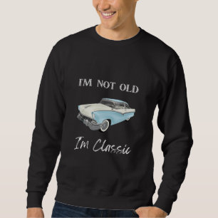 Ich bin nicht alt ich bin klassischer T - Shirt, V Sweatshirt