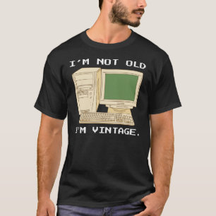 ICH BIN NICHT ALT, ICH BIN RETRO-COMPUTER. T-Shirt