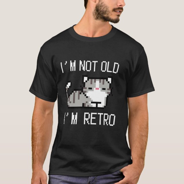Ich bin nicht alt ich bin retro Funny Pixart Cat R T-Shirt (Vorderseite)