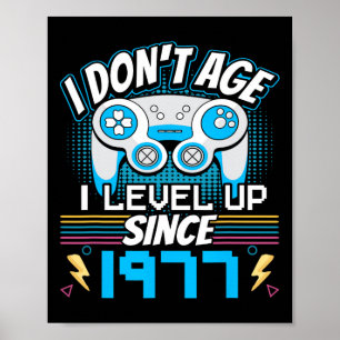 Ich bin nicht älter als 1977 und spielte 46. Gebur Poster