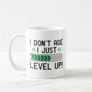 Ich bin nicht älter als nur Level Up Kaffeetasse