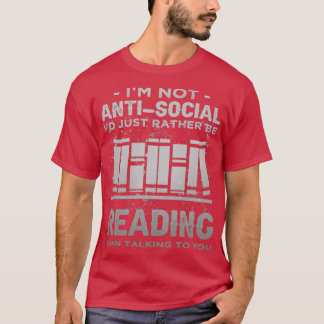 Ich bin nicht anti-Social Id nur zu lesen Introv T-Shirt