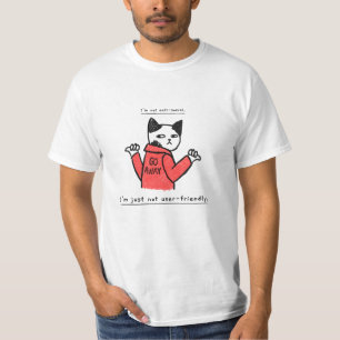 Ich bin nicht anti-sozial, ich bin einfach nicht b T-Shirt