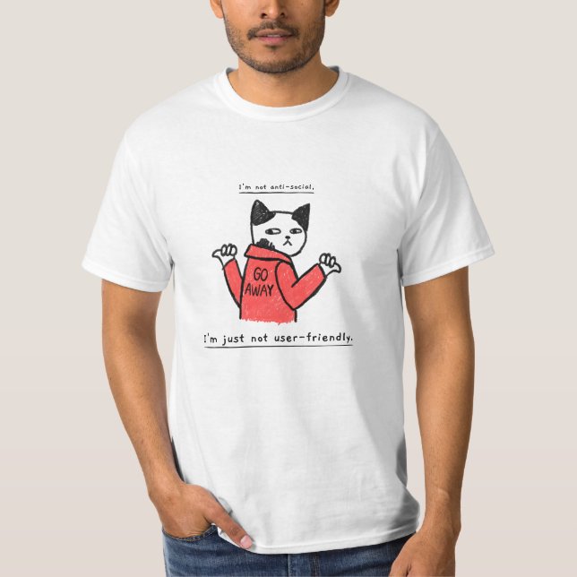 Ich bin nicht anti-sozial, ich bin einfach nicht b T-Shirt (Vorderseite)