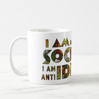 Ich bin nicht Antisoziales, das ich Antiidiot bin. Kaffeetasse