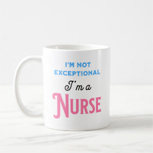 Ich bin nicht außergewöhnlich, ich bin Krankenschw Kaffeetasse