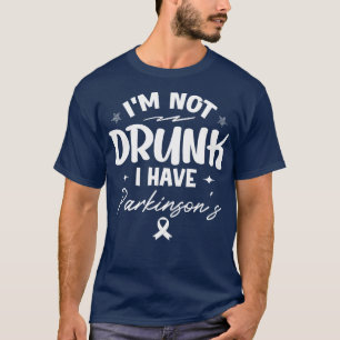 Ich bin nicht Betrunken, dass ich Parkinsons Ribbo T-Shirt