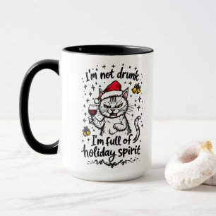 Ich bin nicht Betrunken, dass ich voller Urlaubsst Tasse