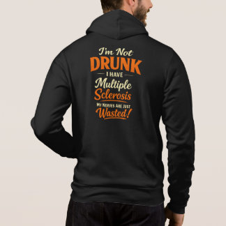 Ich bin nicht betrunken, ich habe Multiple Skleros Hoodie