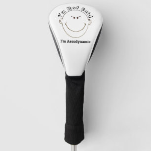 Ich bin nicht blind, ich bin aerodynamisch golf headcover