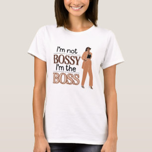 Ich bin nicht Bossy, ich bin der Chef - Frauenförd T-Shirt