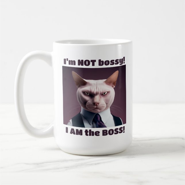 Ich bin nicht Bossy, ich bin die Boss - Funny Boss Kaffeetasse (Links)