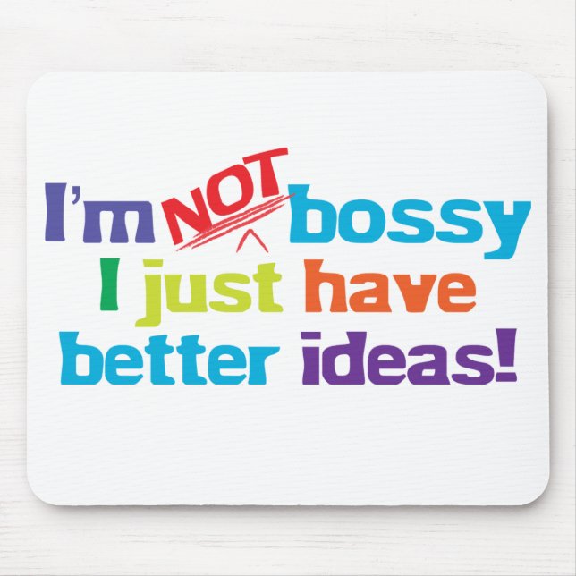 Ich bin nicht bossy. mousepad (Vorne)