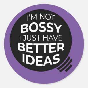 Ich bin nicht Bossy... Rundaufkleber (v2) Runder Aufkleber